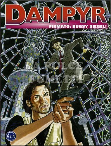 DAMPYR #   139: FIRMATO: BUGSY SIEGEL!